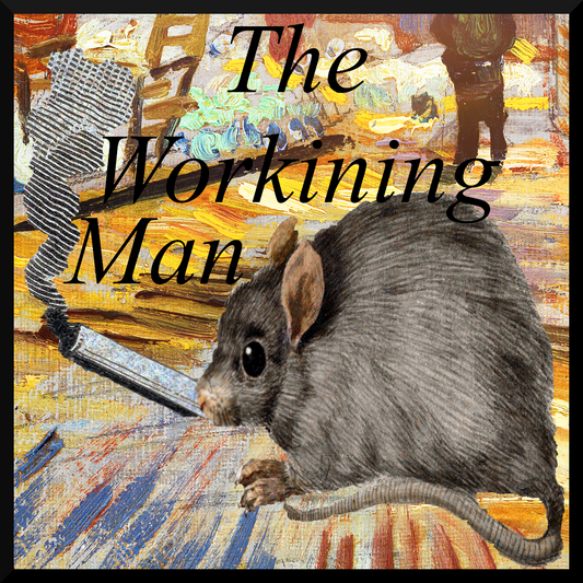 “THE WORKING MAN” RAT